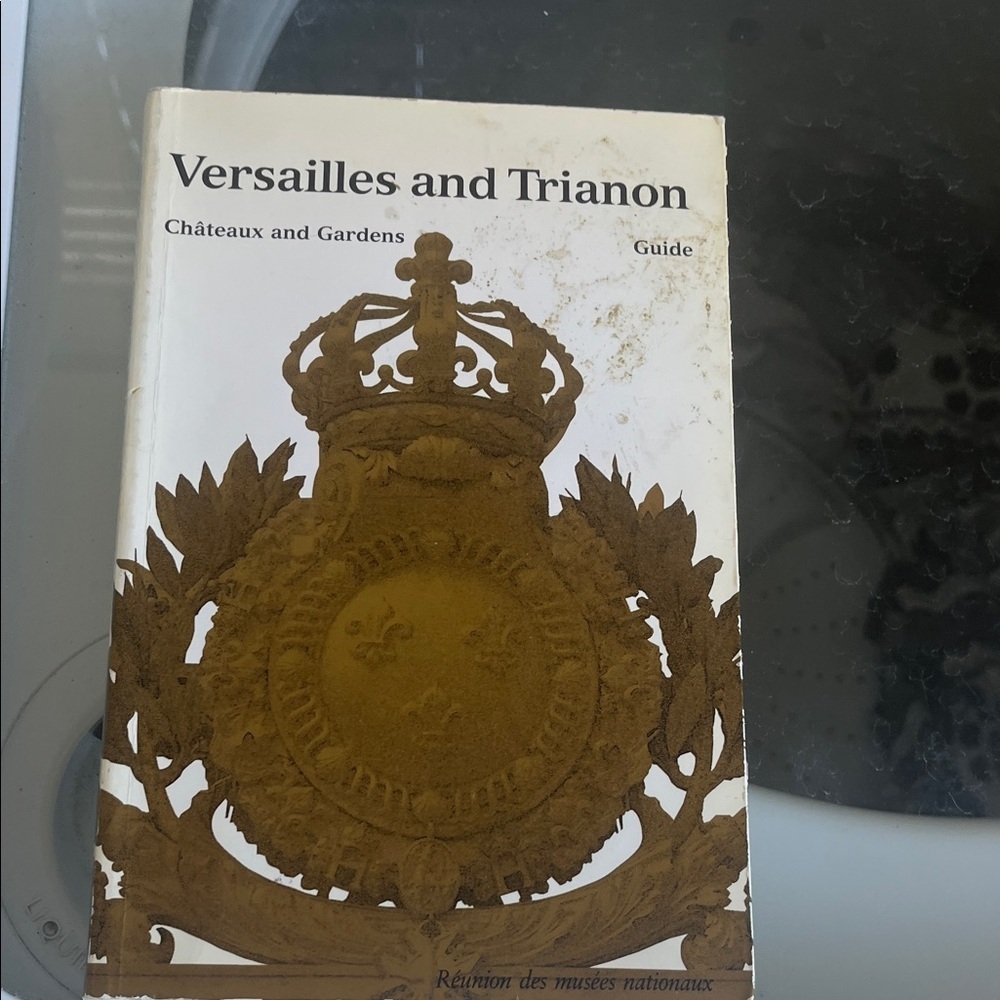 Versailles and Trianon Guide Book